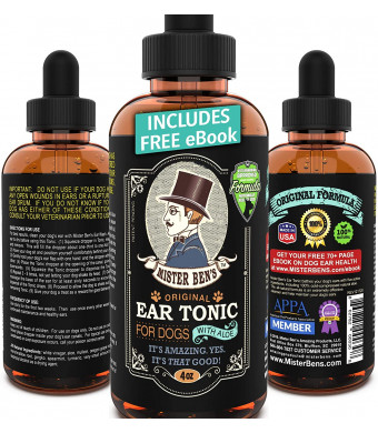 MISTER BEN'S Original Ear Tonic w/Aloe for Dogs – Most Effective Dog Ear Cleaner Drops – a Cleanser & Treatment Providing Fast Relief from infections, itching and Odors