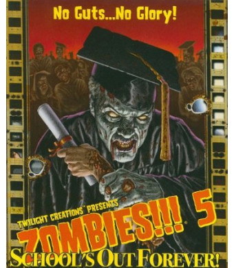 Twilight Creations Zombies!!! 5 Schools Out Forever 2nd Ed