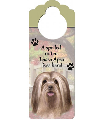 Lhasa Apso Wood Sign "A Spoiled Rotten Lhasa Apso Lives Here"with Artistic Photograph Measuring 10 by 4 Inches Can Be Hung On Doorknobs Or Anywhere In Home
