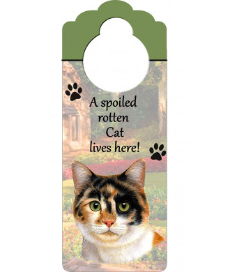Calico Cat Wood Sign "A Spoiled Rotten Calico Cat Lives Here"with Artistic Photograph Measuring 10 by 4 Inches Can Be Hung On Doorknobs Or Anywhere In Home