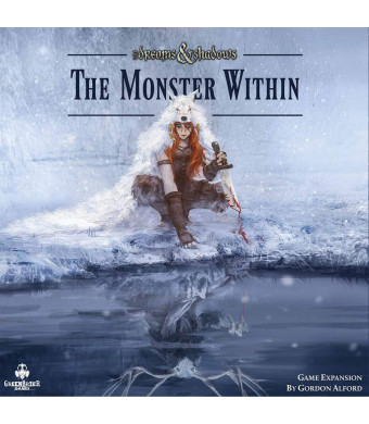 Of Dreams and Shadows: The Monster Within