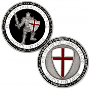Put On The Full Armor of God"Defend The Faith" Challenge Coin