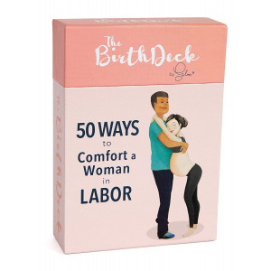 The Birth Deck by Glow: 50 Ways to Comfort a Woman in Labor, Must Have Baby Shower Registry Gift for Mom and Dad, Girl and Boy, Reduce Pain Like a Doula