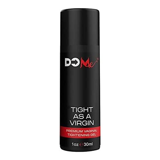 Do Me Premium Vaginal Tightening Gel - Tight As A Virgin - Vaginal Rejuvenation and Tightening Cream for Women - Essential All Natural Feminine Product - Better than Kegel Balls! (1oz)