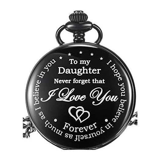 Pangda Inspirational Gift to My Daughter Never Forget That I Love You Steel Pocket Watch, Personalized Birthday Graduation Party Gift from Mom Dad to Daughter (Daughter Gifts, Black Dial)