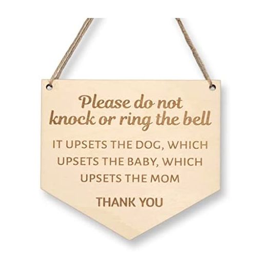 Baby sleeping sign for front door - Please do not knock or ring the bell, it upsets the dog, which upsets the baby, which upsets mom - Do not ring doorbell sign Size 6 x 5.5 (inches)