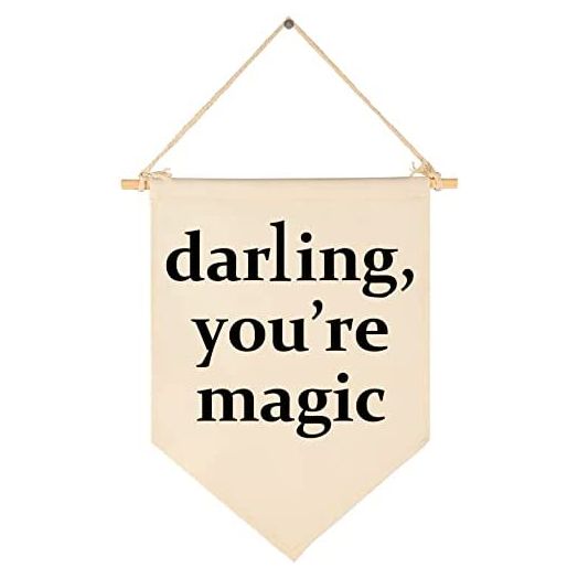 Darling You're Magic - Canvas Hanging Pennant Flag Banner Wall Sign Decor Gift for Nursery Baby Kids Girl Boy Teen Bedroom Playroom Front Door- Birthday Christmas Gift