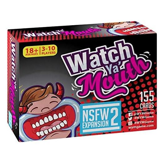 Watch Ya' Mouth - NSFW Adult Expansion Pack #2 | 155 Explicit Phrases for Outrageous Mouth Guard Games Perfect for Dorms and Gatherings (Mouthpieces Not Included)