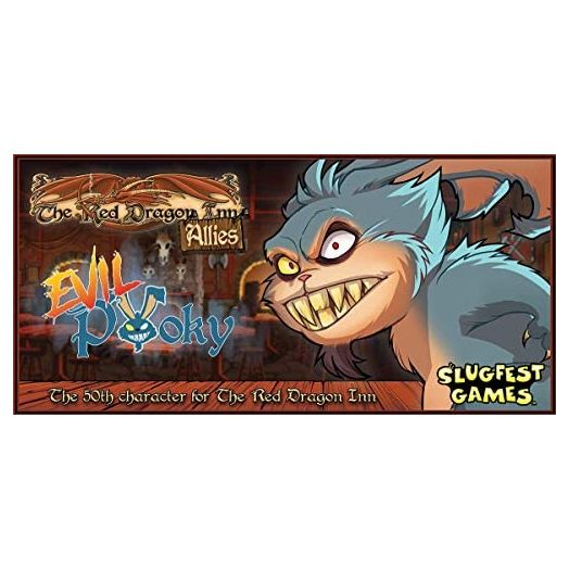 Slugfest Games Red Dragon Inn, Allies, Evil Pooky