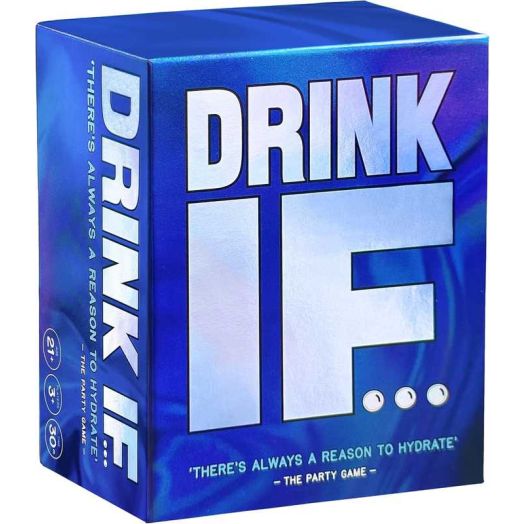 Drink if... Hilarious Adult Drinking Game. Party Card Game for Friends & Family to get You Buzzed & Drunk - Perfect for Ice Breakers, College Students, Fun Parties & Board Games Night with Your Group