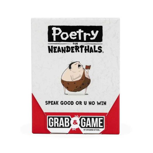Poetry For Neanderthals: Grab & Game Edition